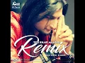 Teri Khair Mangdi DI Remix