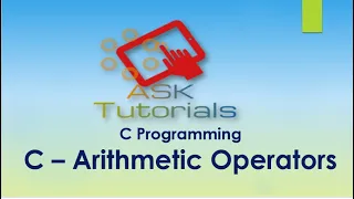 C Arithmetic Operator C programming tutorials for beginner part 8