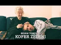 Download Lagu BOJAN TOMOVIĆ - KOFER ZELENI - (Official video 2023)