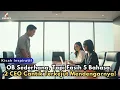 CEO Cantik Menertawakan OB, Tapi Dia Fasih 5 Bahasa!