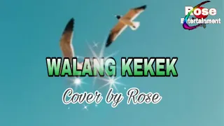 Download WALANG KEKEK ( Waljinah ) Cover by Rose #smule #youtube @NyiRatuOyee MP3