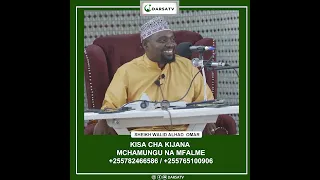 kisa cha kijana mchamungu na mfalme wa nchi sheikh walid alhad omar
