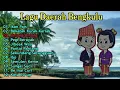 Download Lagu Lagu Daerah Bengkulu II Enak Didengar Dalam perjalanan