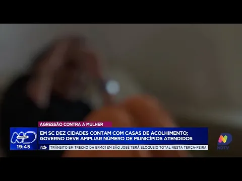 SC amplia rede de acolhimento para vítimas de violência doméstica