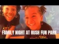 Family Night With The Odoms The Rush Fun Park in San Antonio TX Episode 5