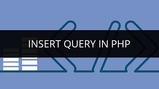 Insert Query in PHP Insert Query in MySQL PHP MySQL Query Tutorial Edureka