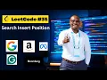 Search Insert Position LC 35 Binary Search O log n