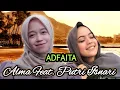 Adfaita - Alma Ft Putri Isnari | lirik lagu \u0026 cover