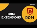 49 What are DOM extensions Create custom methods in DOM Objects - DOM