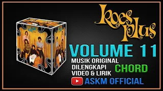  koes plus volume 11 musik original lirik chord dan video