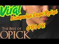 Download Lagu Kumpulan Lagu Religi Full Album O.P.I.C.K || Lagu Terbaik Islami Ramadhan