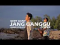 Lagu JANG GANGGU (COVER GERY GANY) - SHINE OF BLACK #COVERTIMUR  #SHINEOFBLACK #MUSIKTRENDING #MUSIKTIMUR