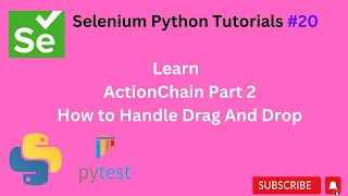 Tutorials 20 Action Chain Part 2 Drag and drop selenium python