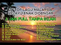 Download Lagu Kumpulan Lagu Malaysia Terpopuler \u0026 Terbaik | Full Musik Tanpa Iklan