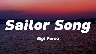 Gigi Perez Sailor Song Lyrics 