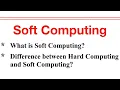 Soft Computing - Difference between Hard Computing and Soft Computing