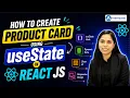How to Create a Product Card Using useState in React JS React JS For Beginners COdeSquadz