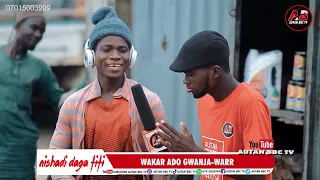 NISHADI DAGA TITI SABUWAR WAKAR ADO GWANJA ABIN DARIYA 2022 Autanbbctv Adogwanja 