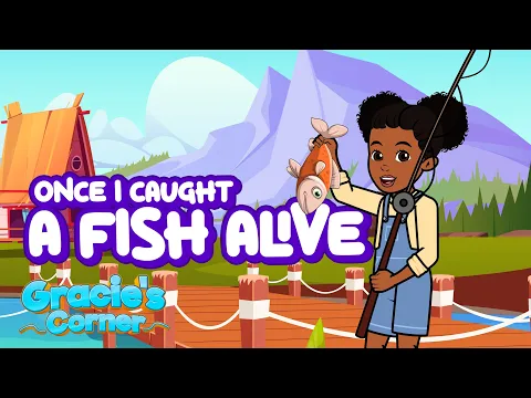 Download MP3 Once I Caught a Fish Alive | Counting with Gracie’s Corner | Nursery Rhymes + Kids Songs