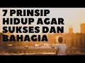Download Lagu 7 Prinsip Hidup agar Sukses dan Bahagia (Video Motivasi)