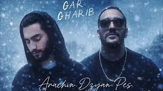 Gar ft Gharib - Arachin Dzyan Pes