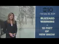 California Weather Blizzard Warning in Sierra 10 feet of new snow in forecast