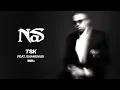 Nas - TSK ALT Reality feat Enanemus