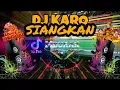 Download Lagu DJ REMIX TIKTOK KARO 2021 | SIANGKAN | Remix fafafa \u0026 Duo Fu Duo Cai | By MBURAK PROJECT