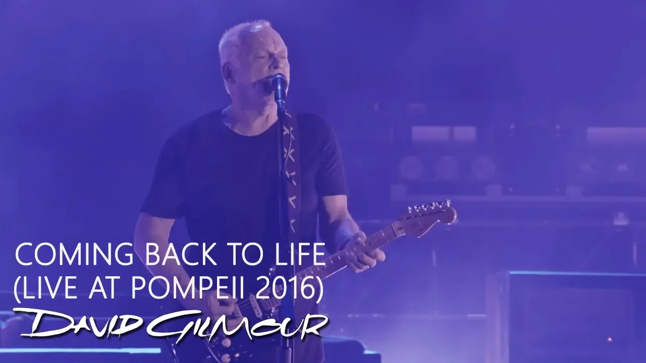 David Gilmour - Coming Back To Life (Live At Pompeii) David Gilmour - Coming Back To Life (Live At Pompeii)
