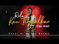 Lagu RELA KAU TINGGALKAN - ARIEF | INDONESIAN VERSION x BANJAR VIRAL‼️| AI COVER by Idu Gahwa