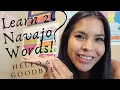 Learn 2 Navajo words RIGHT now
