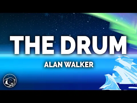 Download MP3 Alan Walker - The Drum (Lyrics)