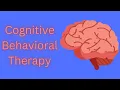 Empower Your Mind A Deep Dive into Cognitive Behavioral Therapy