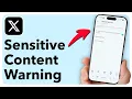 How To Fix Sensitive Content Warning On Twitter X