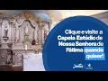 Download Lagu Capela dedicada à Nossa Senhora de Fátima | REDEVIDA - INBRAC