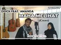 Download Lagu Opick Feat. Amanda - Maha Melihat (Cover) | Harun Feat. Nova