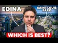 The SHOCKING Truth About Living in Edina vs Saint Louis Park