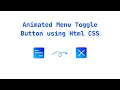 How to Create Modern Animated Menu Toggle Button using Html CSS Toggle Button With CSS Only