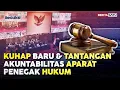 🔴 LIVE | KUHAP Baru dan Tantangan Akuntabilitas Aparat Penegak Hukum - Meja Readksi