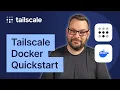 Get started with Docker and Tailscale