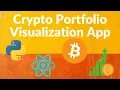 Build Crypto Portfolio Visualization App with Python React JS Chakra UI Postgres