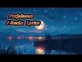 Download Lagu J-Rocks - Perjalanan ( Lyrics )