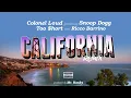 Colonel Loud ft. Too $hort, Snoop Dogg & Ricco Barrino - California (Remix)