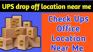 UPS parcel drop off location near me How to find UPS courier drop off location