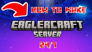 How to make a Eaglercraft Server 2024