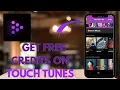 Ways to Get Free Credits on Touch Tunes - Here s How You Can Do It