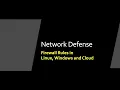 Network Defense Firewall Rules in Linux Windows and Cloud