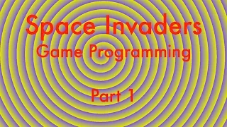Space Invaders Tutorial - Part 1