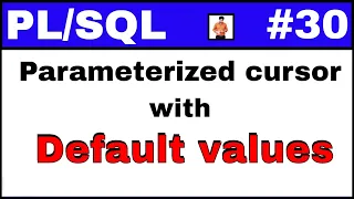Tutorial Parameterized cursor with Default values