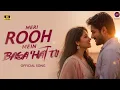 Meri Rooh Mein Basa Hai Tu | Romantic 90s Bollywood Love Song | Full Length | 90sDilVibe